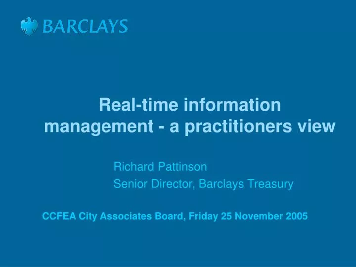 real time information management a practitioners view