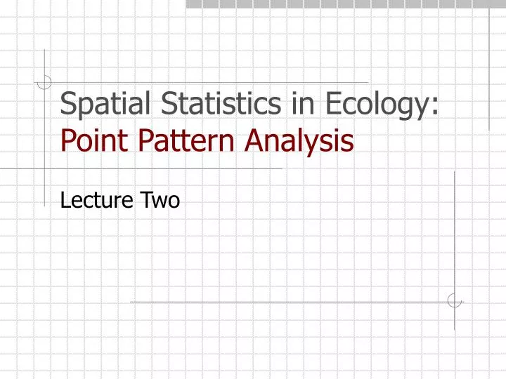 spatial statistics in ecology point pattern analysis