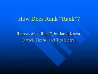 How Does Rank “Rank”?