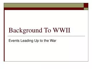 Background To WWII