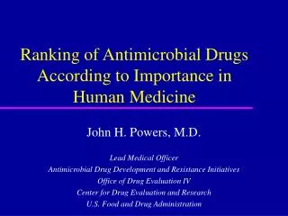 Ranking of Antimicrobial Drugs According to Importance in Human Medicine