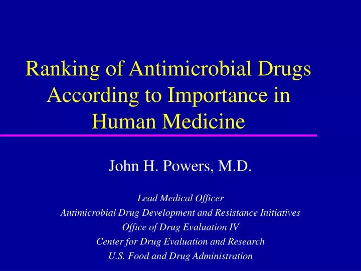 ranking of antimicrobial drugs according to importance in human medicine