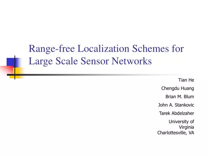 range free localization schemes for large scale sensor networks