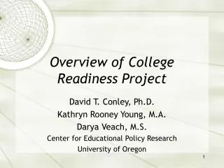 Overview of College Readiness Project