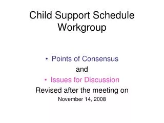 Child Support Schedule Workgroup