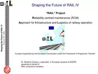 Shaping the Future of RAIL IV