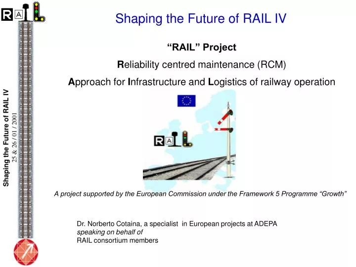shaping the future of rail iv