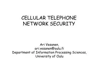 CELLULAR TELEPHONE NETWORK SECURITY