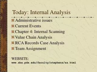 Today: Internal Analysis