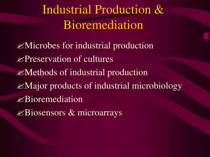 industrial production bioremediation