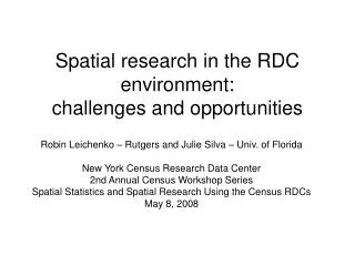 Spatial research in the RDC environment: challenges and opportunities