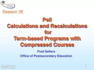 Pell Calculations and Recalculations for Term-based Programs with Compressed Courses