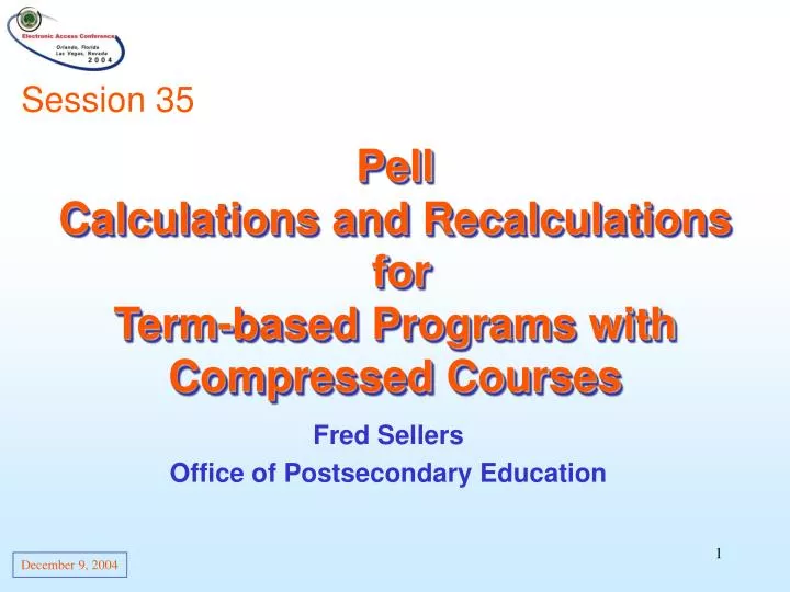 pell calculations and recalculations for term based programs with compressed courses