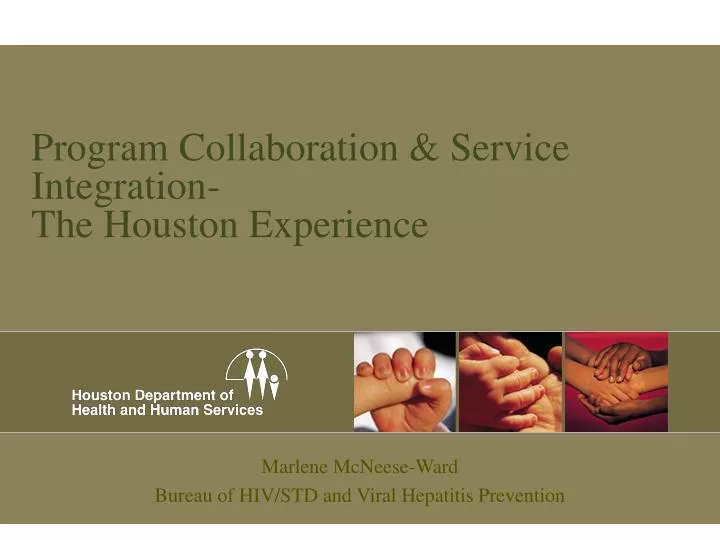 program collaboration service integration the houston experience