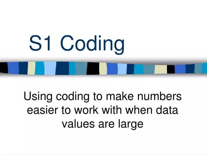 s1 coding
