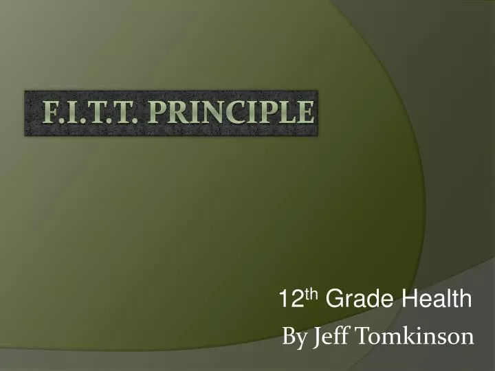f i t t principle