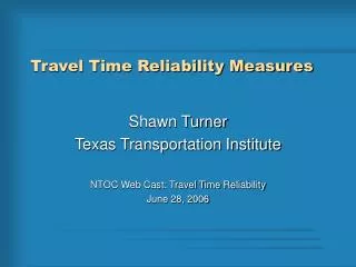 Travel Time Reliability Measures