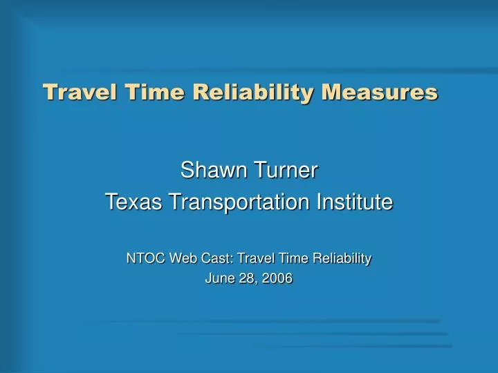 travel time reliability measures