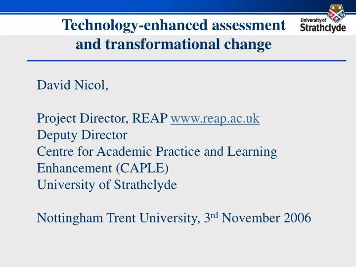 technology enhanced assessment and transformational change