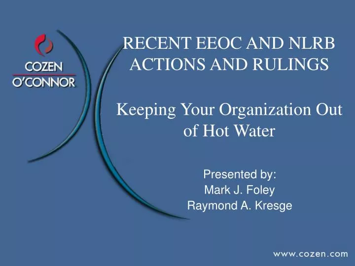 recent eeoc and nlrb actions and rulings keeping your organization out of hot water