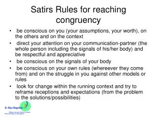 Satirs Rules for reaching congruency