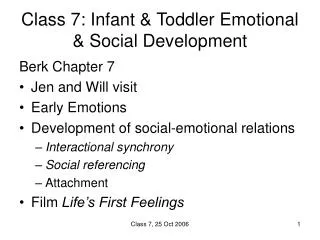 Class 7: Infant &amp; Toddler Emotional &amp; Social Development