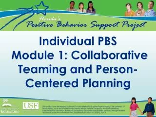 Individual PBS Module 1: Collaborative Teaming and Person-Centered Planning