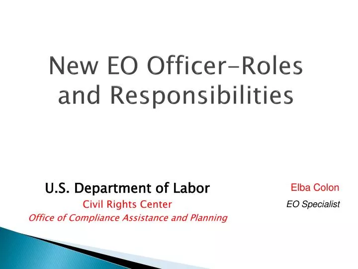 new eo officer roles and responsibilities