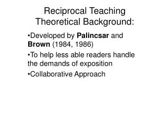 Reciprocal Teaching Theoretical Background: