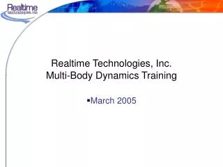Realtime Technologies, Inc. Multi-Body Dynamics Training