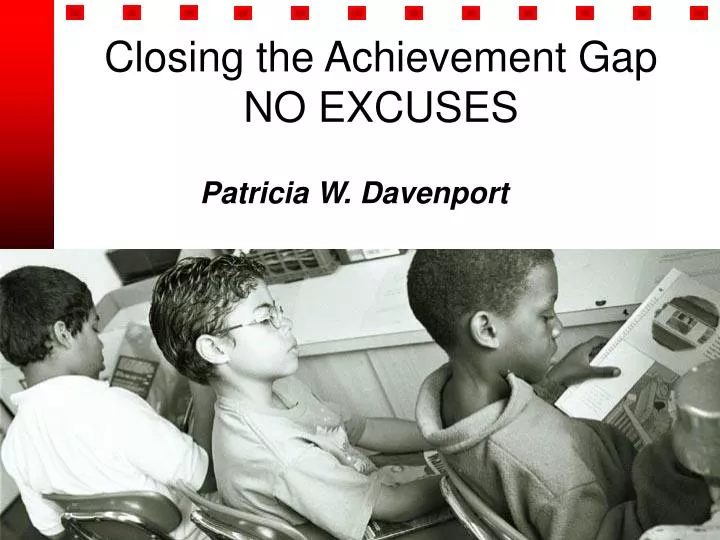closing the achievement gap no excuses