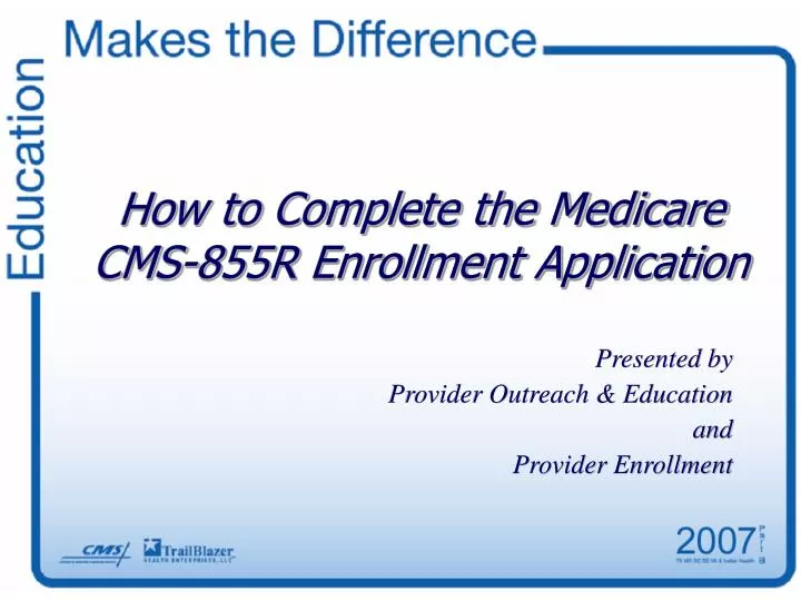 how to complete the medicare cms 855r enrollment application