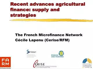Recent advances agricultural finance: supply and strategies