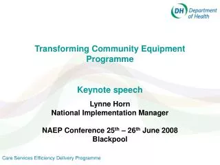 Transforming Community Equipment Programme Keynote speech