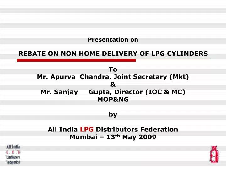 presentation on rebate on non home delivery of lpg cylinders