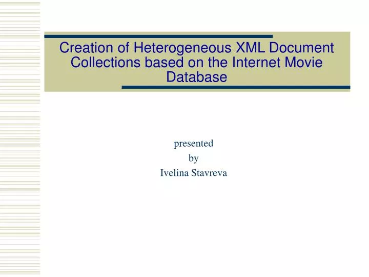 creation of heterogeneous xml document collections based on the internet movie database