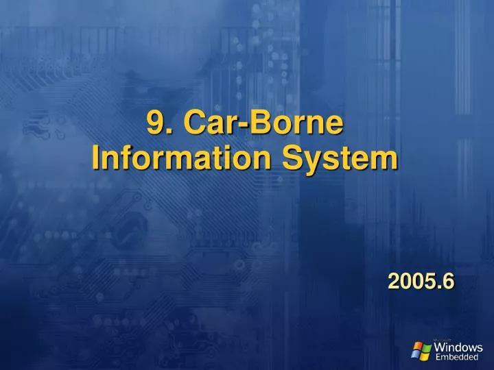 9 car borne information system