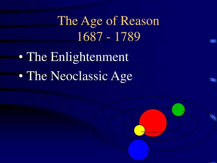 the age of reason 1687 1789