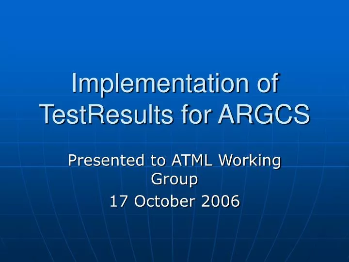 implementation of testresults for argcs