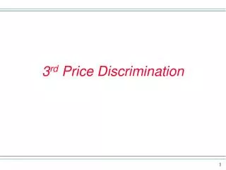 3 rd Price Discrimination