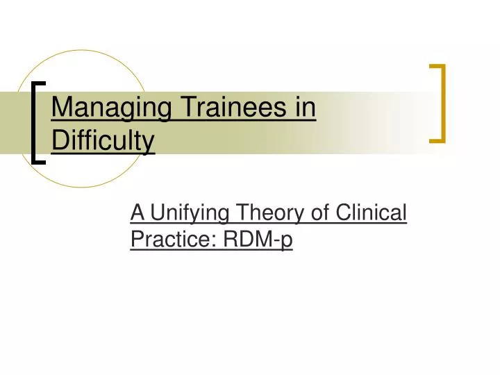 managing trainees in difficulty