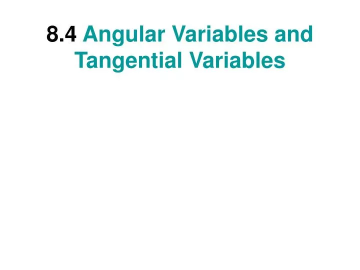 8 4 angular variables and tangential variables