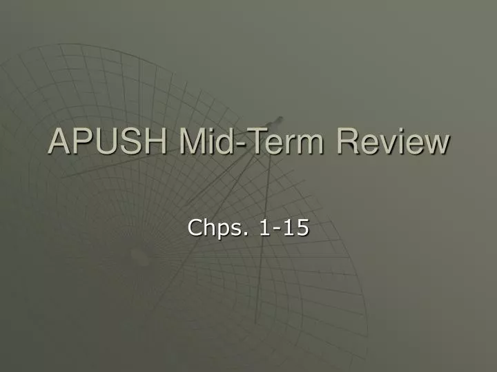 apush mid term review