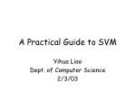 A Practical Guide to SVM