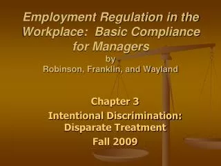 Employment Regulation in the Workplace: Basic Compliance for Managers by Robinson, Franklin, and Wayland