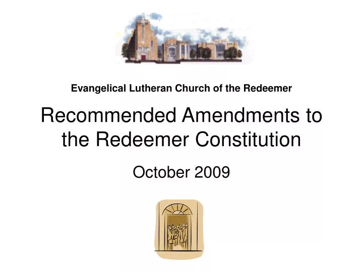 evangelical lutheran church of the redeemer recommended amendments to the redeemer constitution