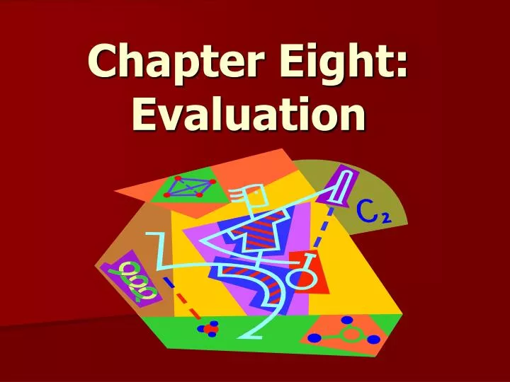 chapter eight evaluation