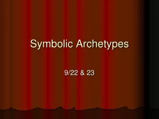 Symbolic Archetypes