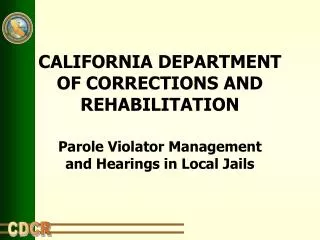 CALIFORNIA DEPARTMENT OF CORRECTIONS AND REHABILITATION