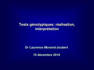 tests g notypiques r alisation interpr tation